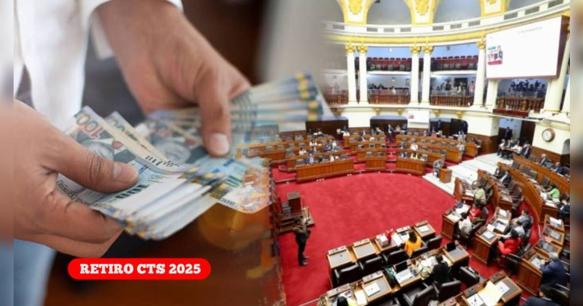 ¿Ya se puede retirar la CTS 2025? Esto se sabe sobre el plazo máximo para revisión de ley