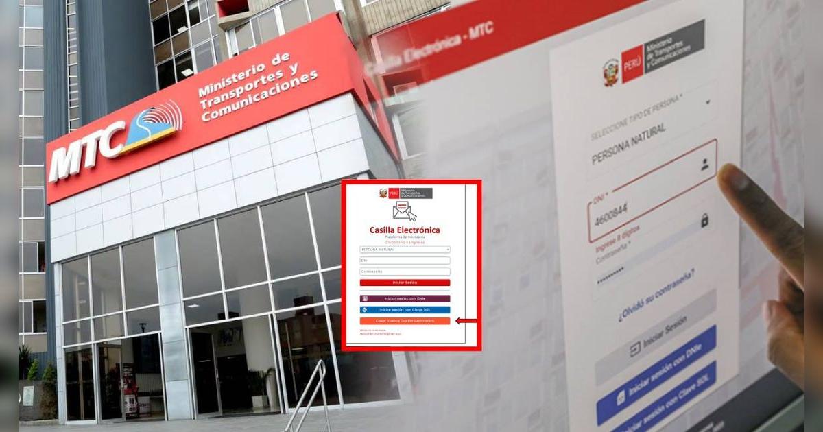 Sigue estos 6 pasos y crea una casilla electrónica del MTC para trámites presenciales y virtuales ante Sutran
