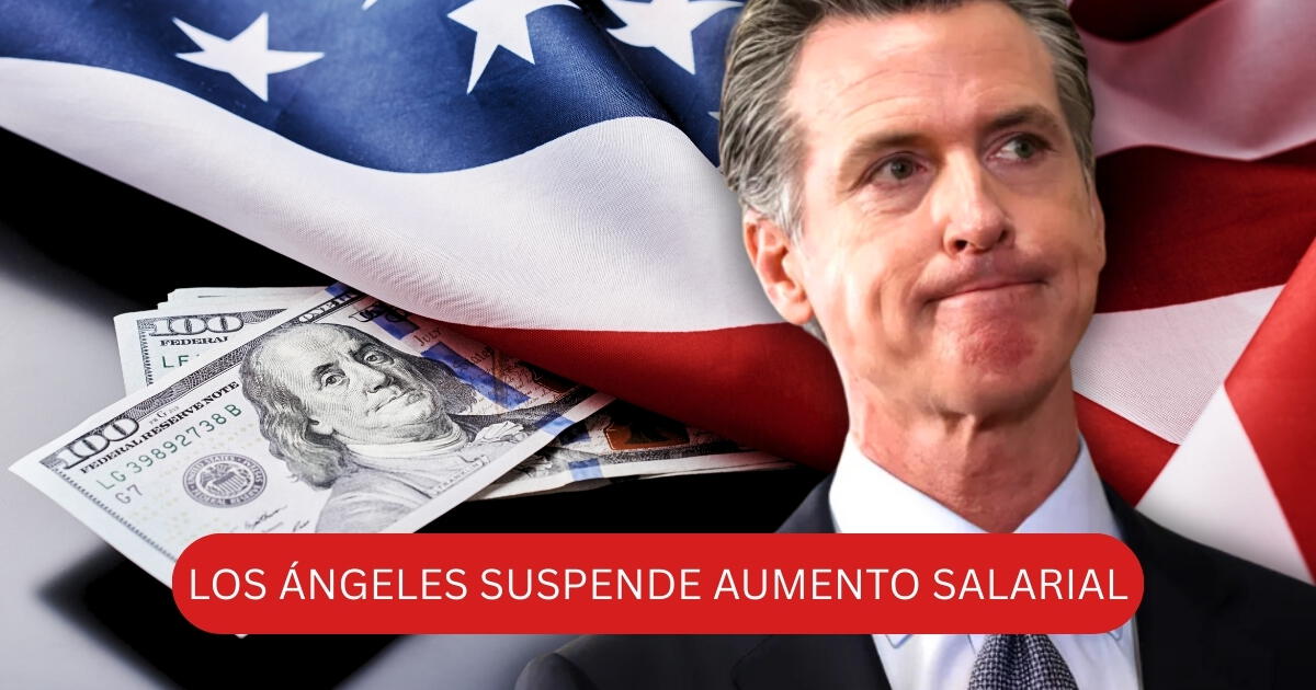 El aumento salarial en Los Ángeles se pospone: este es el sector que sufrirá las graves consecuencias