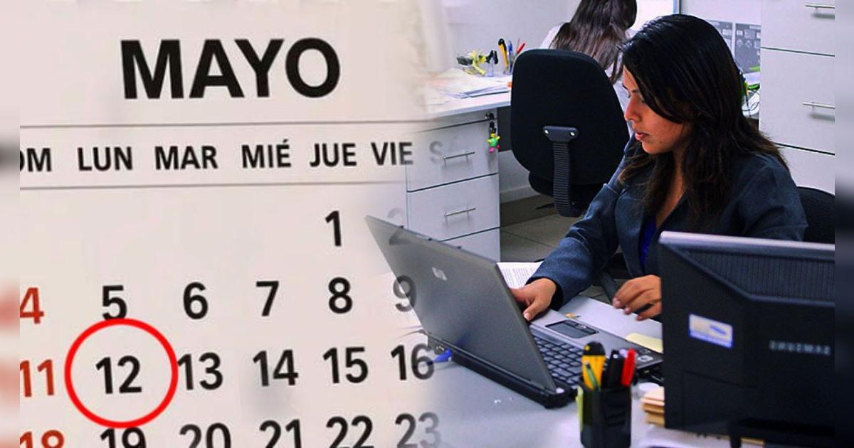 Gobierno decreta feriado hoy, lunes 12 de mayo: ¿quiénes son los beneficiarios?