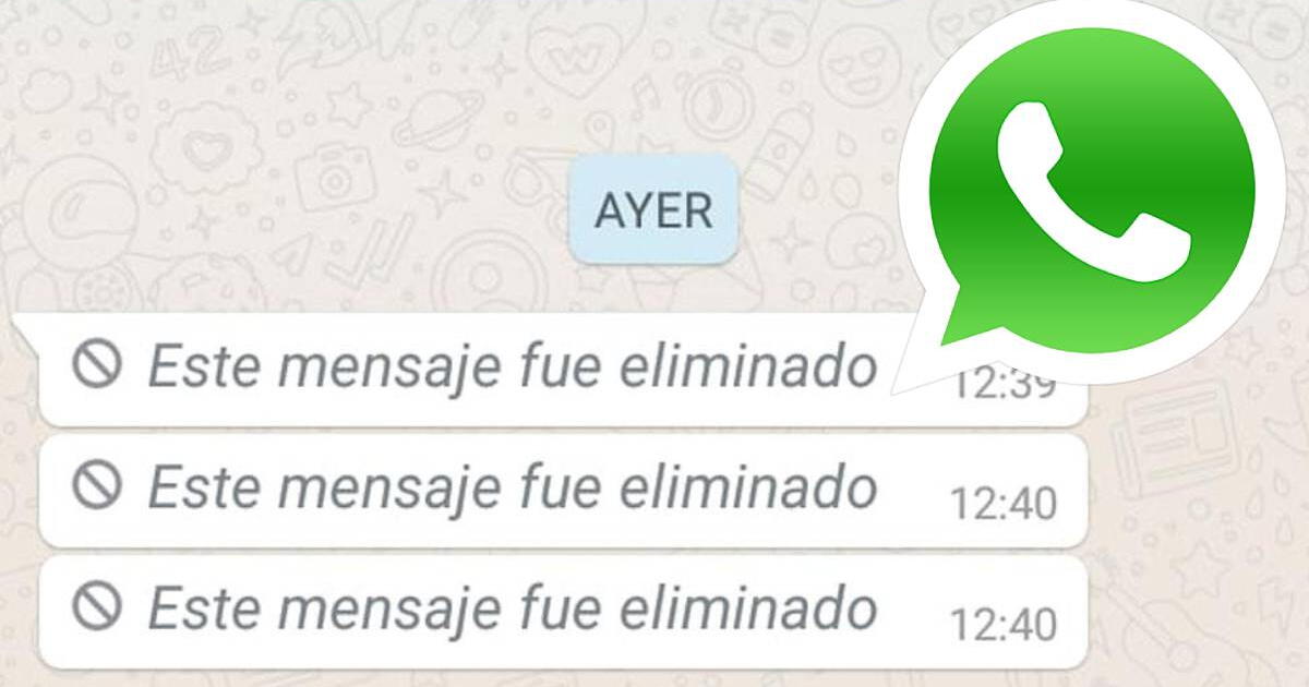 WhatsApp y el truco para recuperar mensajes eliminados de tus chats privados en Android y iPhone