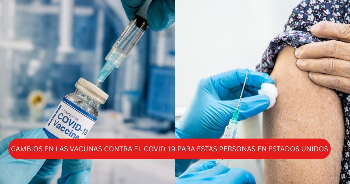 ¡Alerta, Estados Unidos! Se implementan nuevas recomendaciones de la vacuna del COVID-19 para este grupo específico