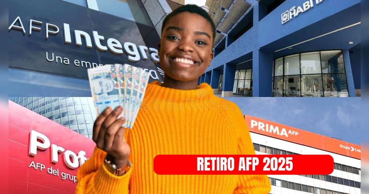 RETIRO de AFP 2025: ¿Ya hay fecha para la liberación de fondos? Estos son los proyectos y montos de retiro
