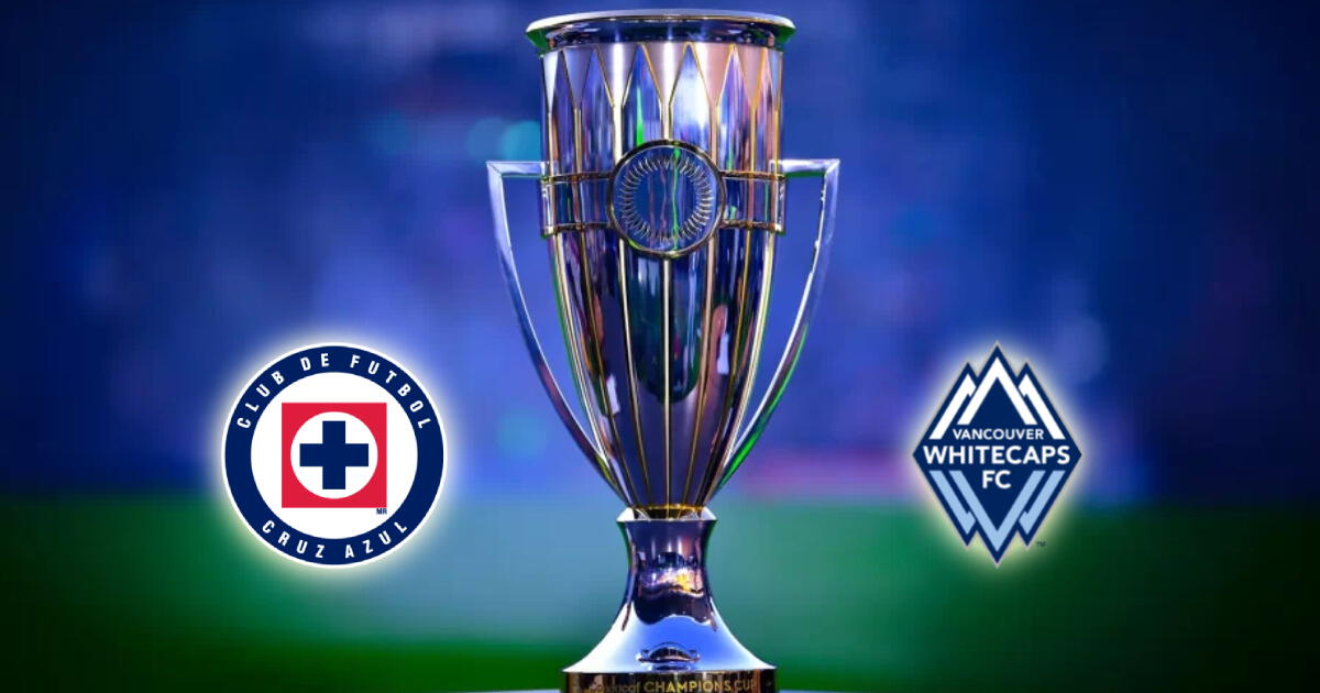A qué hora juega Cruz Azul vs. Vancouver Whitecaps y dónde ver la final de la Conchampions