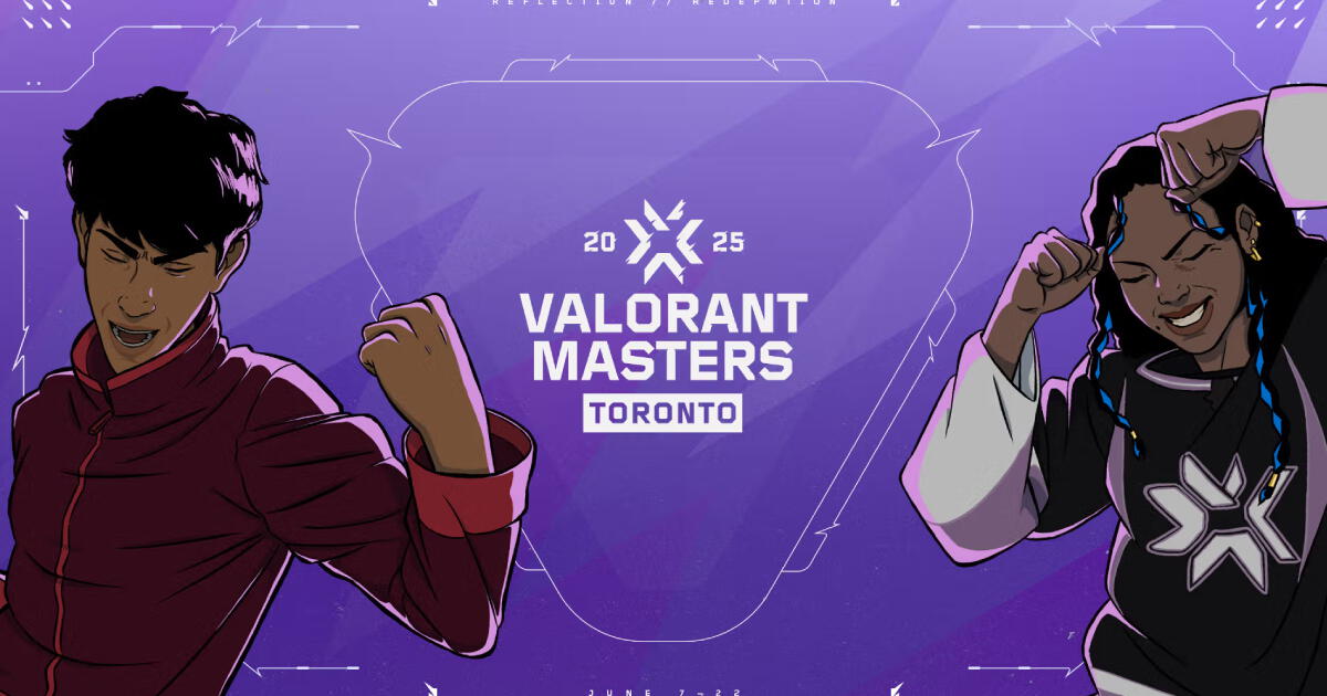 Masters Toronto, Valorant 2025: equipos clasificados, calendario de partidos y todo lo que debes saber