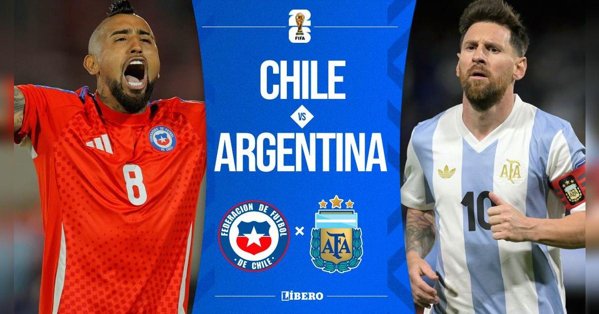 Chile vs Argentina EN VIVO GRATIS por Eliminatorias 2026: hora, alineaciones y dónde ver transmisión