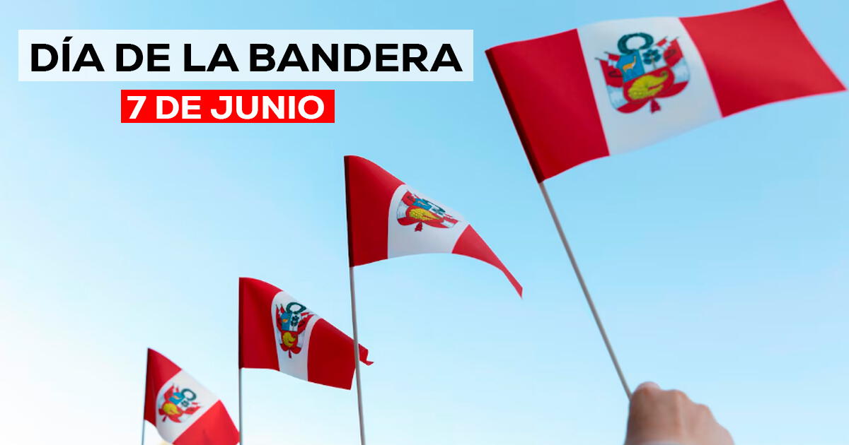 Frases cortas por el Día de la Bandera en Perú: los mejores mensajes para compartir hoy, 7 de junio