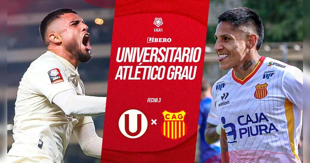 Universitario vs Atlético Grau EN VIVO: a qué hora juega, pronóstico y dónde ver Liga 1