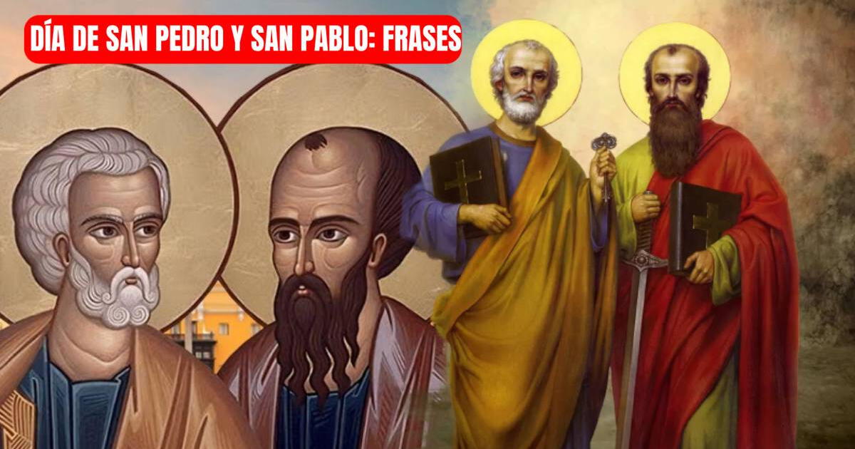 Las mejores frases para honrar el Día de San Pedro y San Pablo hoy, domingo 29 de junio: comparte en redes sociales