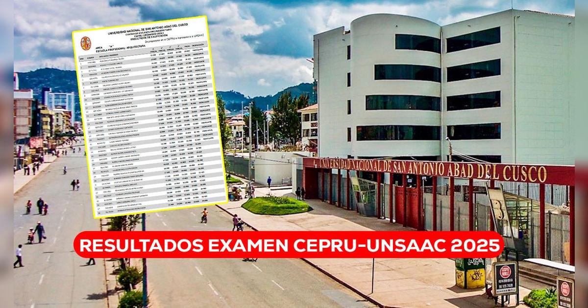 Resultados examen CEPRU-UNSAAC 2025-I: LINK para ver si aprobaste la evaluación del 12 de julio
