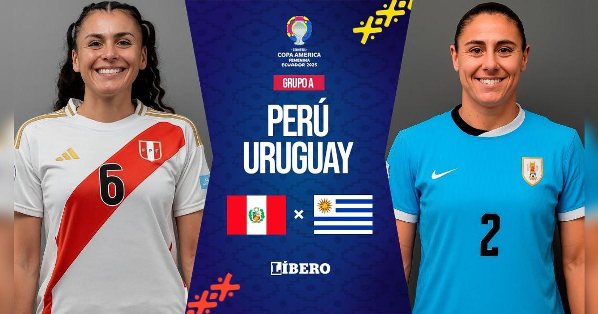 Perú vs. Uruguay EN VIVO por Copa América Femenina: pronóstico, horarios y canales para ver