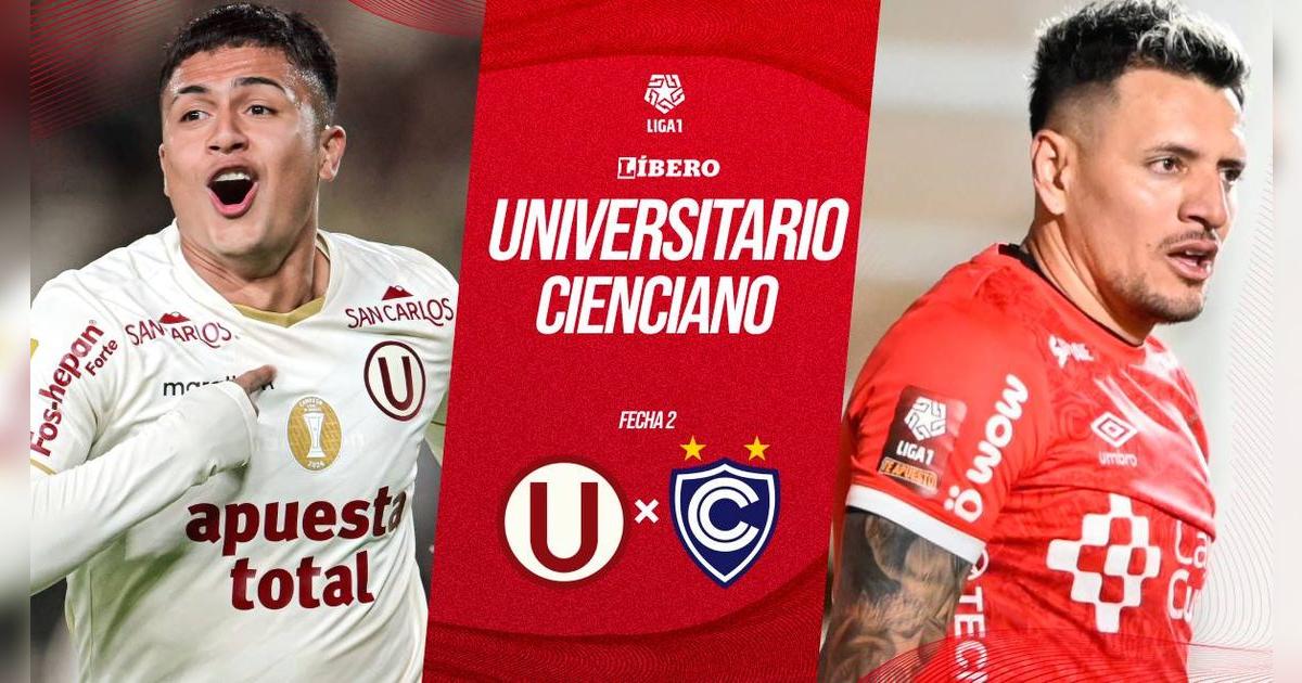 Universitario vs Cienciano EN VIVO: A qué hora juegan, pronóstico y dónde ver el Clausura