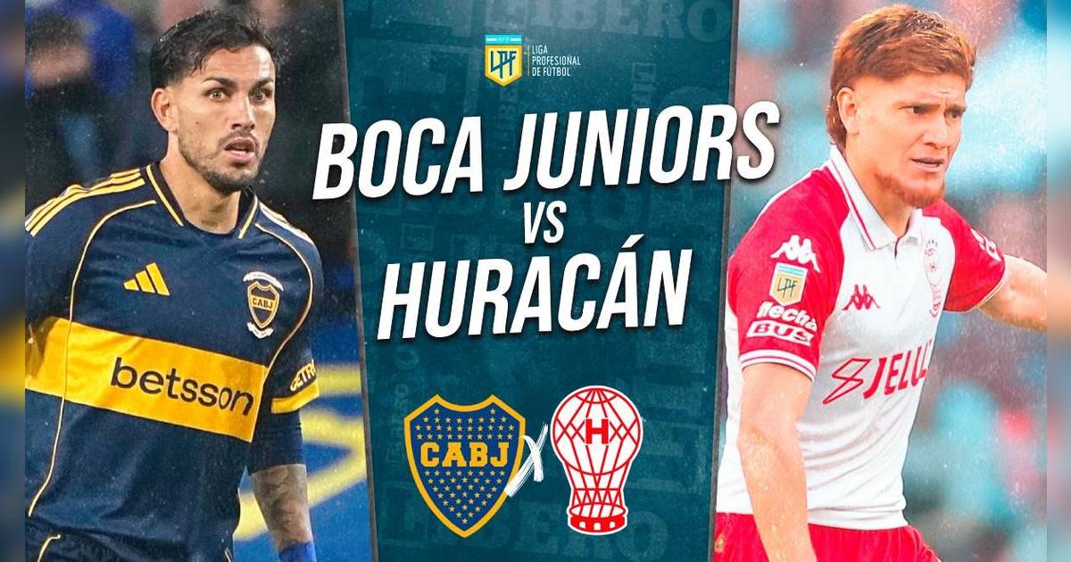 Boca Juniors vs. Huracán EN VIVO: hora y dónde ver Torneo Clausura de la Liga Argentina