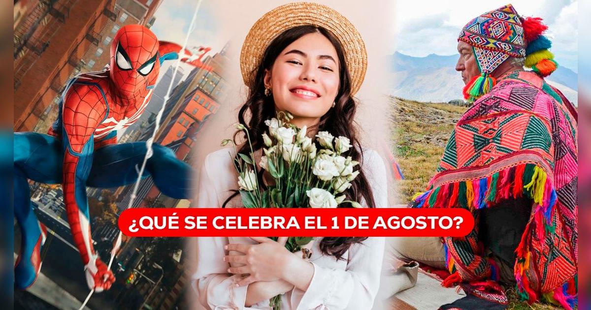 ¿Qué se celebra el 1 de agosto? Conoce las principales festividades en Perú y el mundo