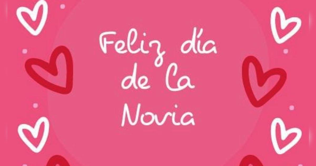 Frases por el Día de la Novia 2025: los mejores mensajes e imágenes para compartir con tu pareja