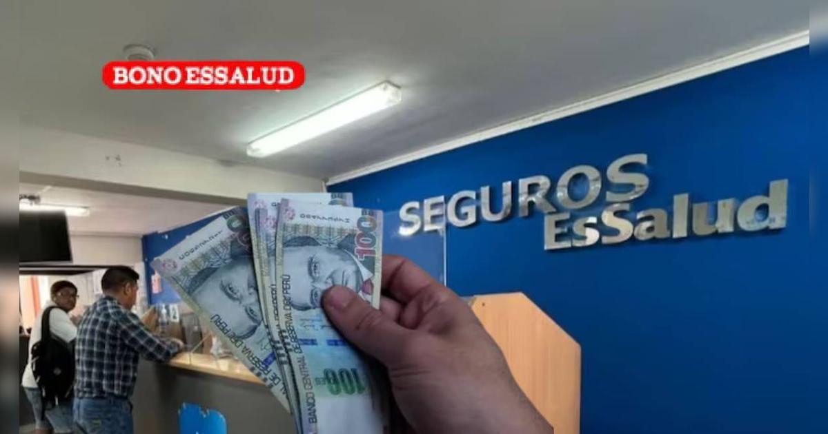 Bonos de EsSalud activos: guía completa para acceder a los subsidios y cobrar en agosto 2025