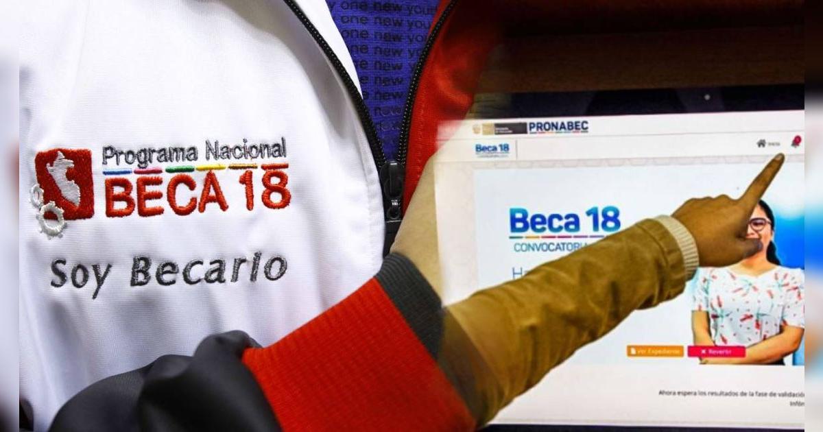¿Cómo saber si eres apto para Beca 18? Esta es la GUÍA que debes seguir para cumplir con el proceso correcto