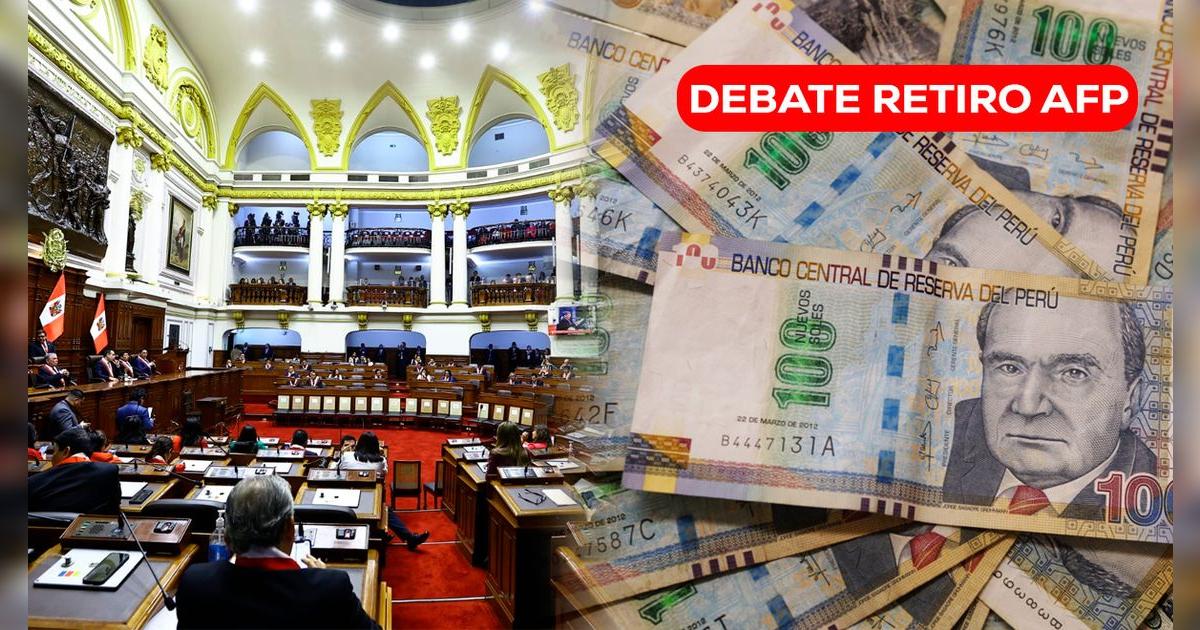 Retiro AFP y su debate en el Congreso: todo lo que debes saber a poco de definirse la nueva Comisión de Economía