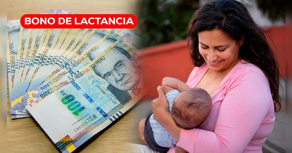 Bono de lactancia en agosto 2025: así puedes ser beneficiaria solo con cumplir estos requisitos