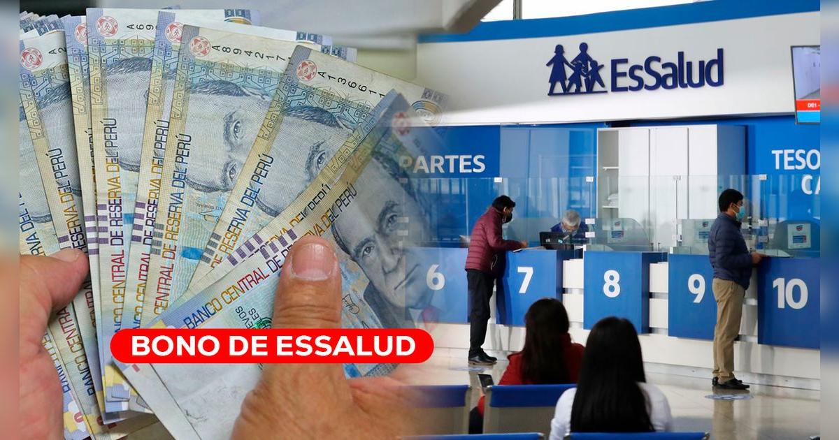 Bono de EsSalud para los afiliados: verifica los requisitos para cobrar 820 soles en agosto 2025