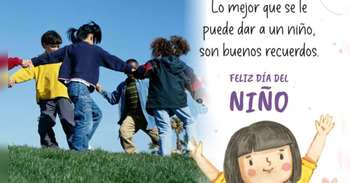 Feliz Día del Niño: las mejores frases e imágenes para celebrar a los más pequeños este 17 de agosto