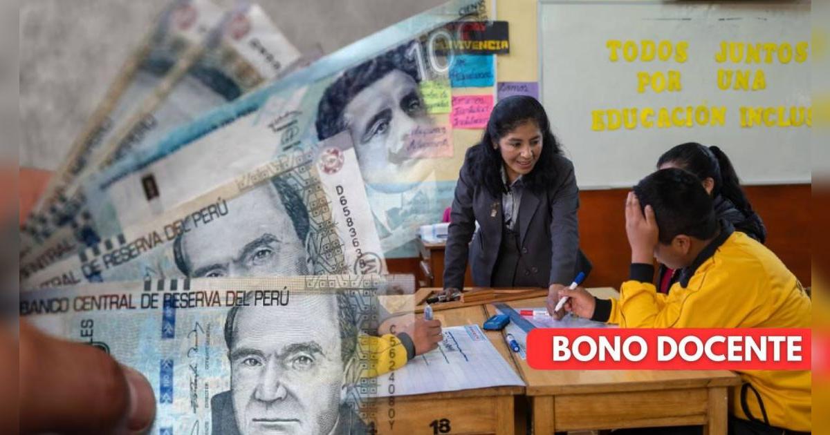 Bono de 18 mil soles para docentes: cuáles son los requisitos para acceder al beneficio de Minedu