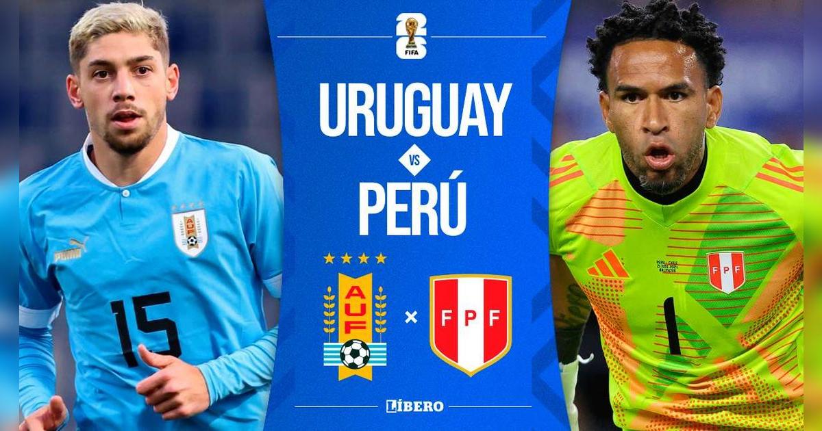 Perú vs Uruguay EN VIVO ONLINE GRATIS: fecha, hora y dónde ver las Eliminatorias 2026