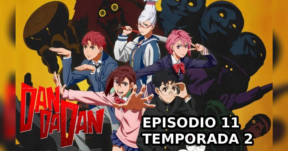 Dandadan: fecha, hora y dónde ver el episodio 11 de la temporada 2
