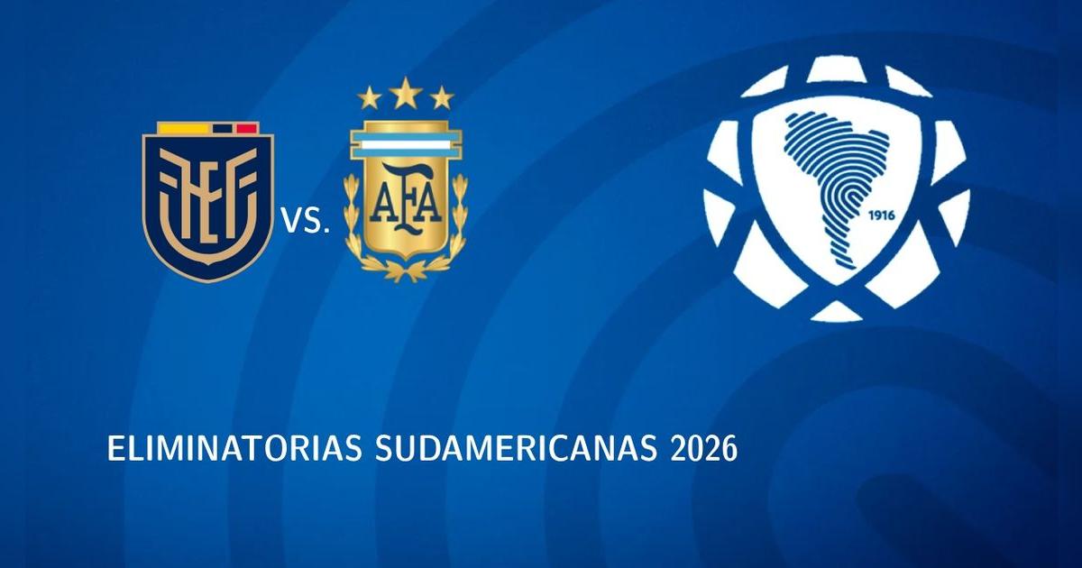 Dónde ver Ecuador vs. Argentina EN VIVO: ¿Qué canal transmite partido las Eliminatorias 2026?