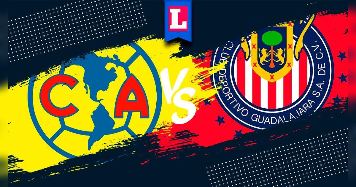 ¿Dónde ver América vs Chivas de Guadalajara y qué canal transmite el partido de Liga MX?