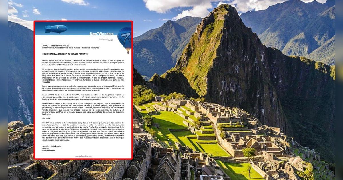Machu Picchu dejaría de ser una de las 7 Maravillas del Mundo: New7Wonders lanzó fuerte advertencia