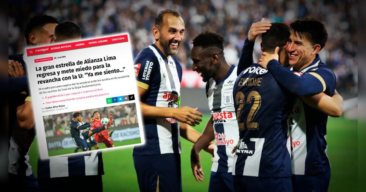 Prensa chilena revela el 'refuerzo' que tendrá Alianza Lima ante U de Chile: 