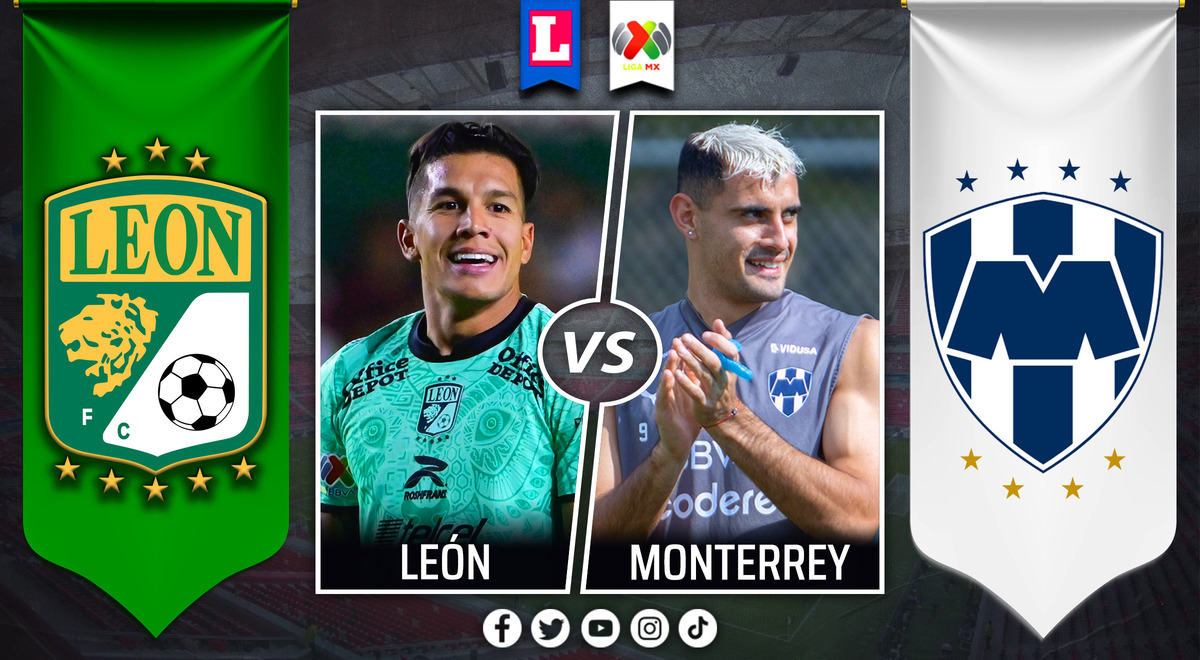 León vs. Monterrey LIVE TODAY: schedule and TV channel to watch the MX League