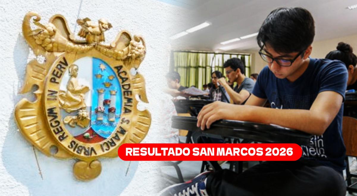 Resultados de examen de admisión UNMSM 2026 HOY: ver puntajes y lista de ingresantes del 11 de octubre
