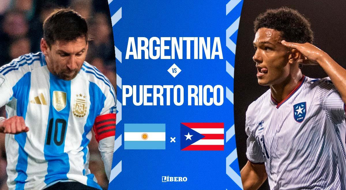 Argentina vs Puerto Rico EN VIVO con Lionel Messi: a qué hora juega, dónde ver y pronóstico