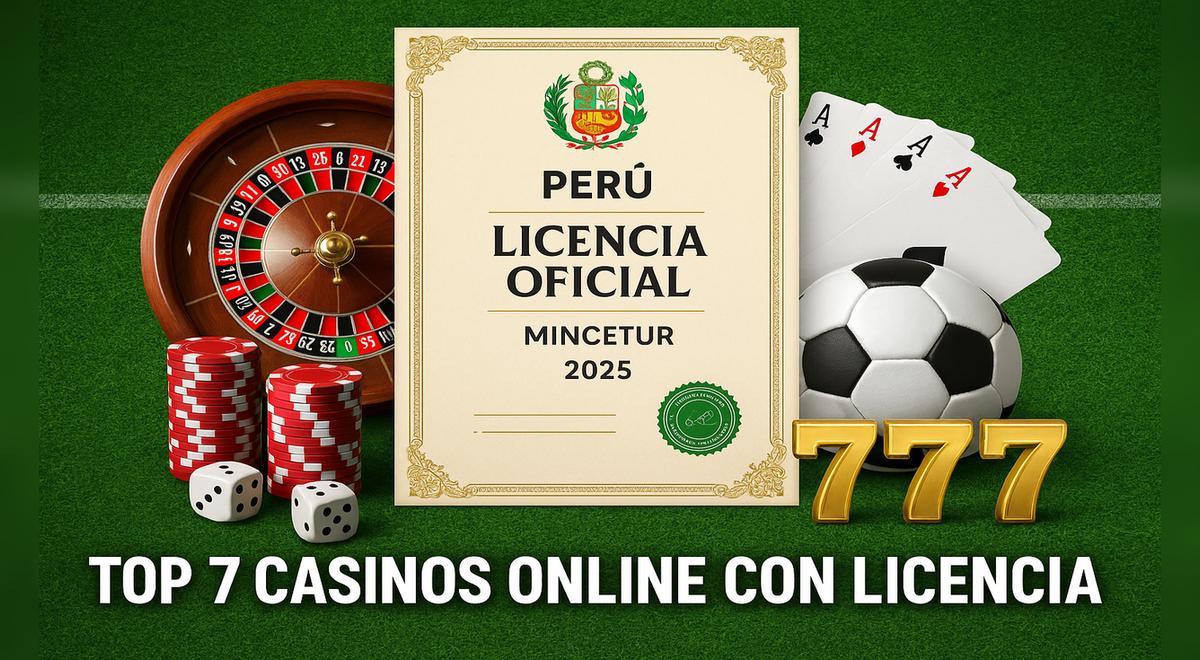 Mejores Casinos online con licencia MINCETUR en Perú 2025 – guía completa