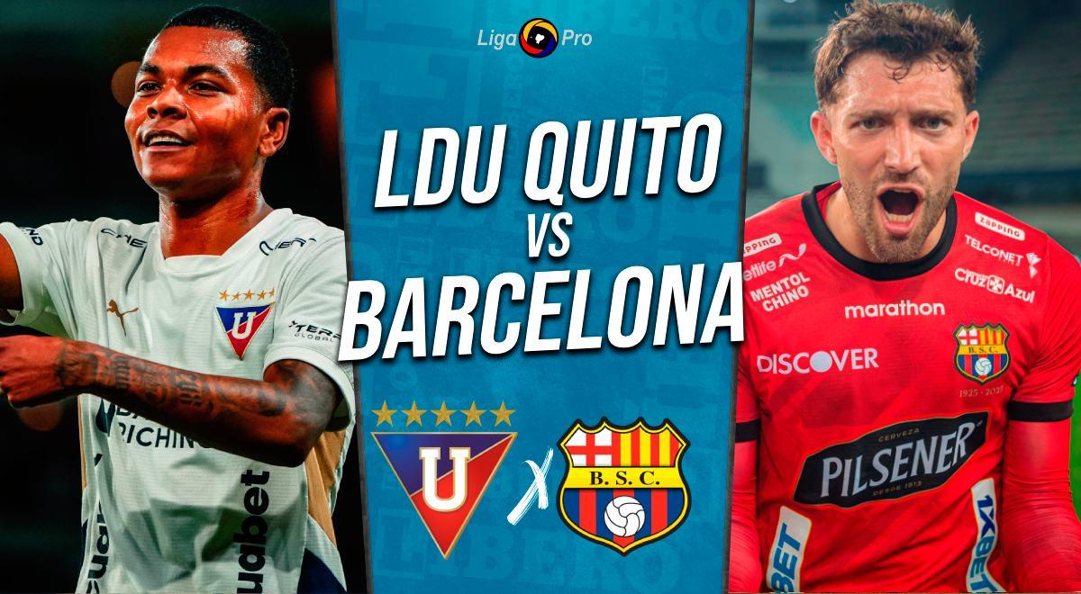 Liga de Quito vs Barcelona EN VIVO: hora, canal y dónde ver transmisión del partido