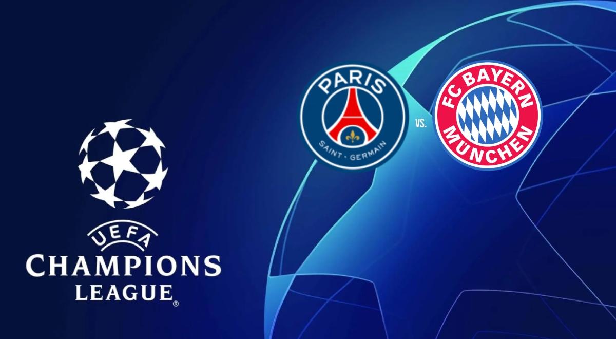 ¿A qué hora juega PSG vs Bayern Múnich y dónde ver la Champions League?