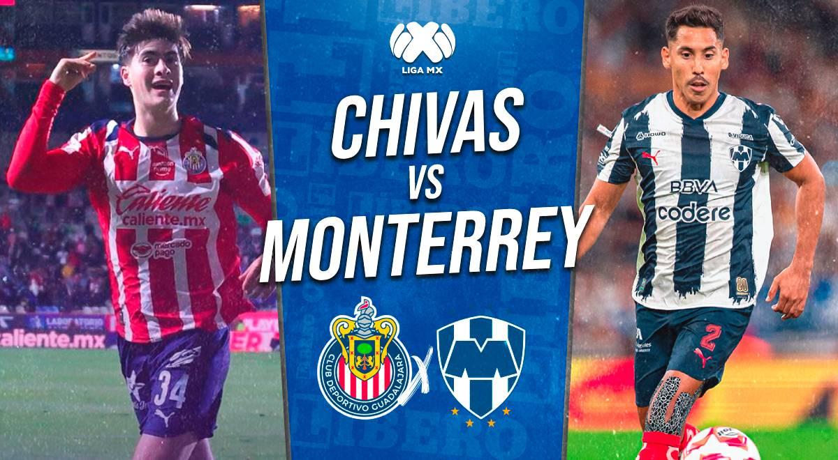 Chivas vs. Monterrey EN VIVO: alineaciones, hora y dónde ver partido de la Liga MX