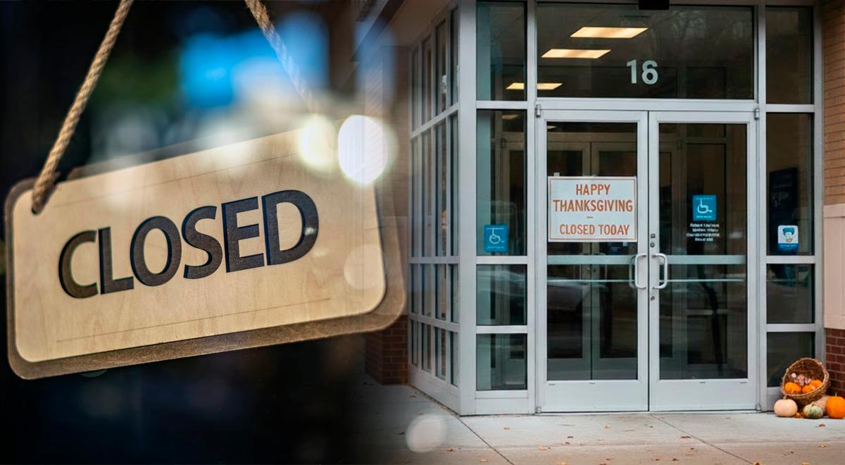 TOMEN PRECAUCIÓN, ciudadanos en EE. UU.: estos son los bancos que CERRARÁN por el Día de Acción de Gracias 2025