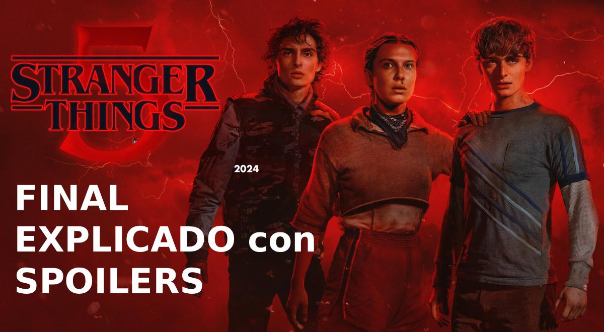 Stranger Things Temporada 5: final explicado del último episodio de la serie de Netflix: ¿qué pasó con cada uno de los personajes?