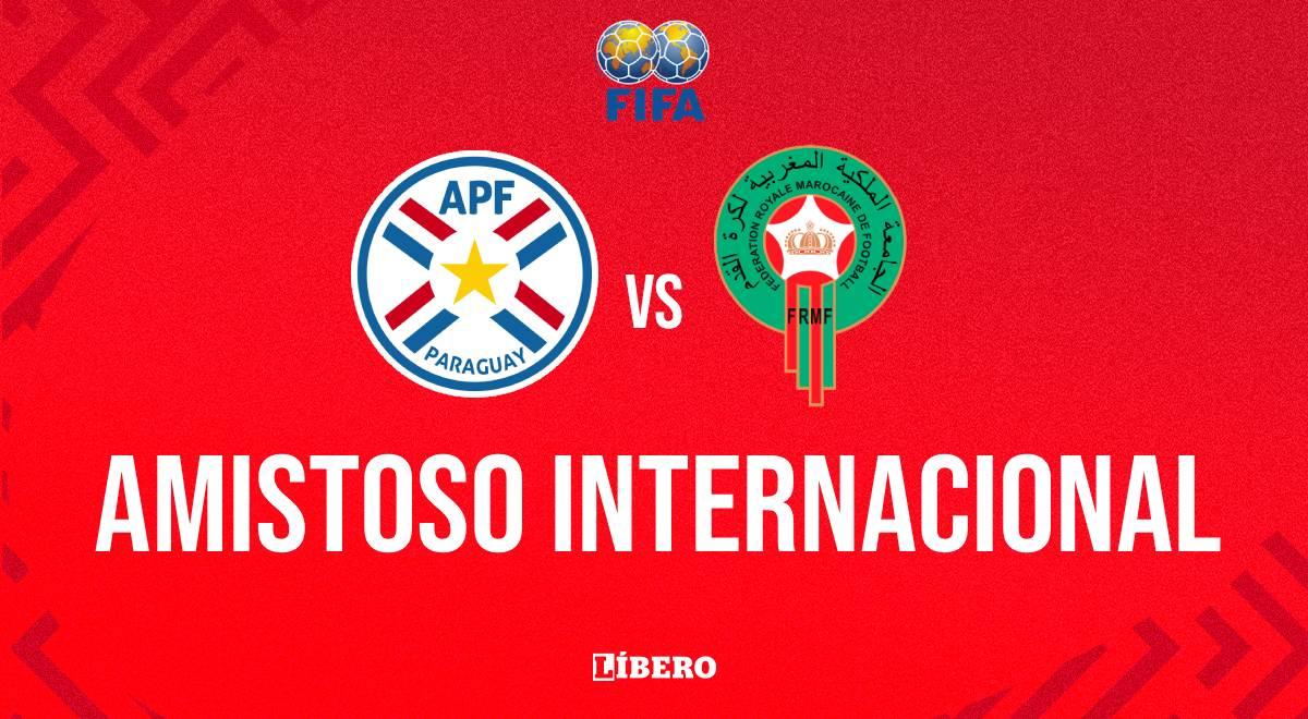 Paraguay vs. Marruecos: cuándo juegan, hora del partido amistoso, canal y pronóstico
