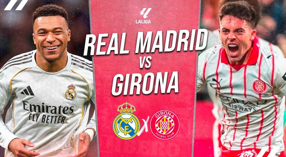 Real Madrid vs. Girona por LaLiga: cuándo juegan, hora, canal y pronóstico