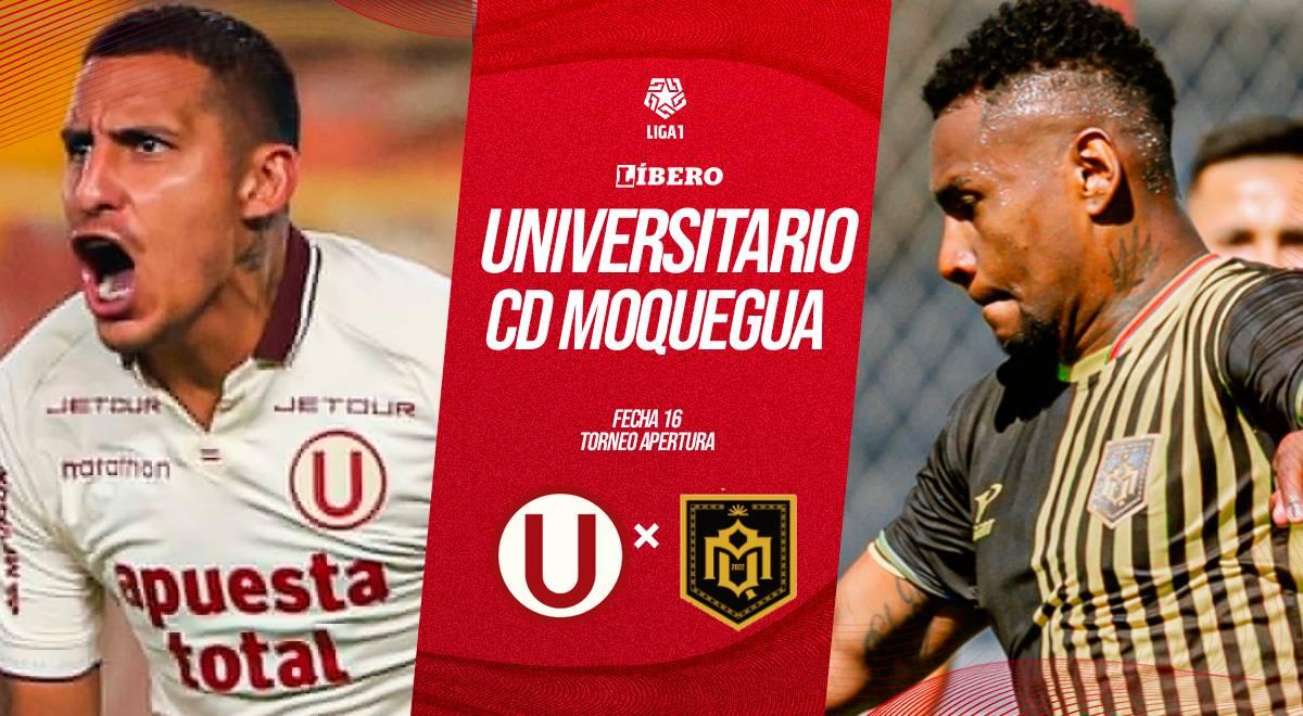 Universitario vs CD Moquegua EN VIVO Liga 1: a qué hora juega, dónde ver y alineaciones