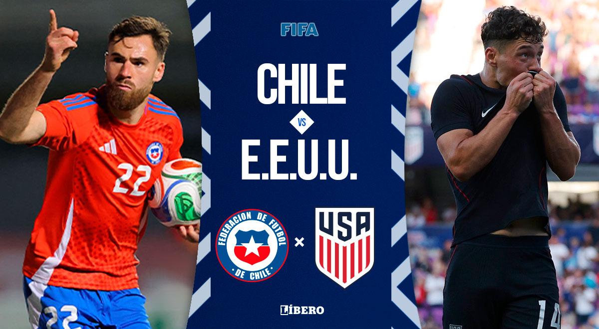 Chile vs Estados Unidos EN VIVO por amistoso internacional: a qué hora juega, dónde ver y pronóstico