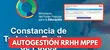 Autogestión RRHH MPPE, febrero 2024: Nuevo LINK para DESCARGAR tu constancia de trabajo