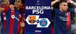 Barcelona vs. PSG EN VIVO y EN DIRECTO: a qué hora juegan y en qué canal