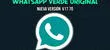 WhatsApp Plus Verde 2024: Link para descargar la versión original SIN ANUNCIOS