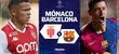 Barcelona vs. Mónaco EN VIVO y EN DIRECTO vía ESPN por Champions League