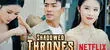 ¿'Tronos en la sombra', el drama chino que causa furor, ya está disponible en Netflix?